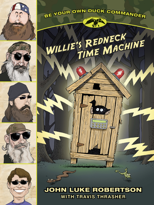 Title details for Willie's Redneck Time Machine by John Luke Robertson - Available